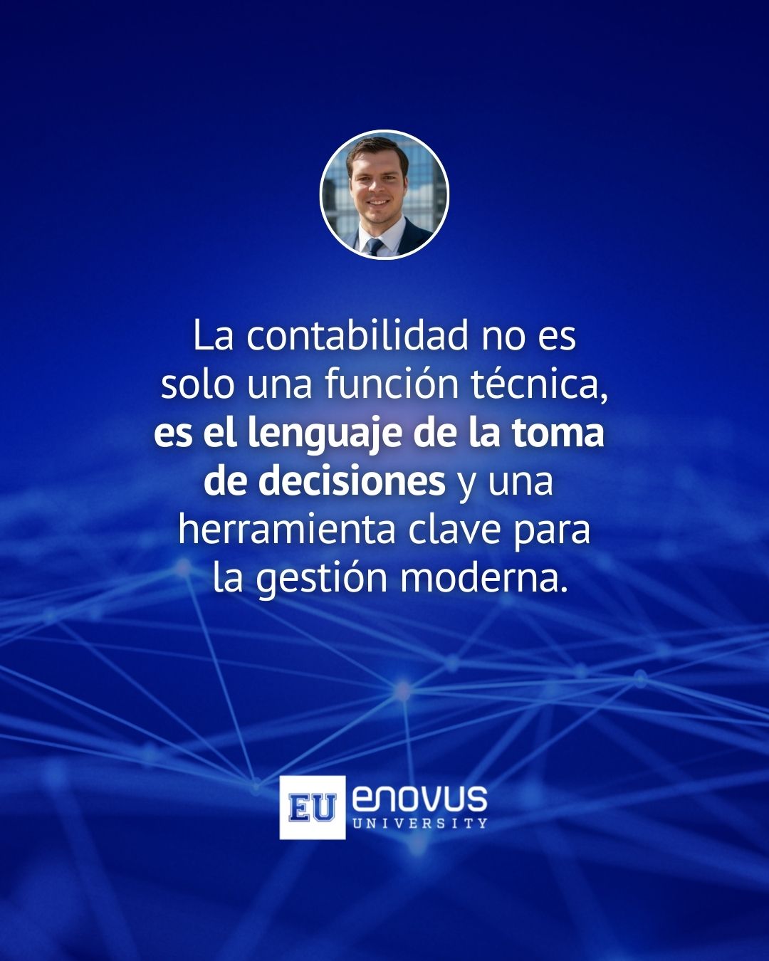 Francisco Murdoch - La contabilidad es el lenguaje de la toma de decisiones - Enovus University