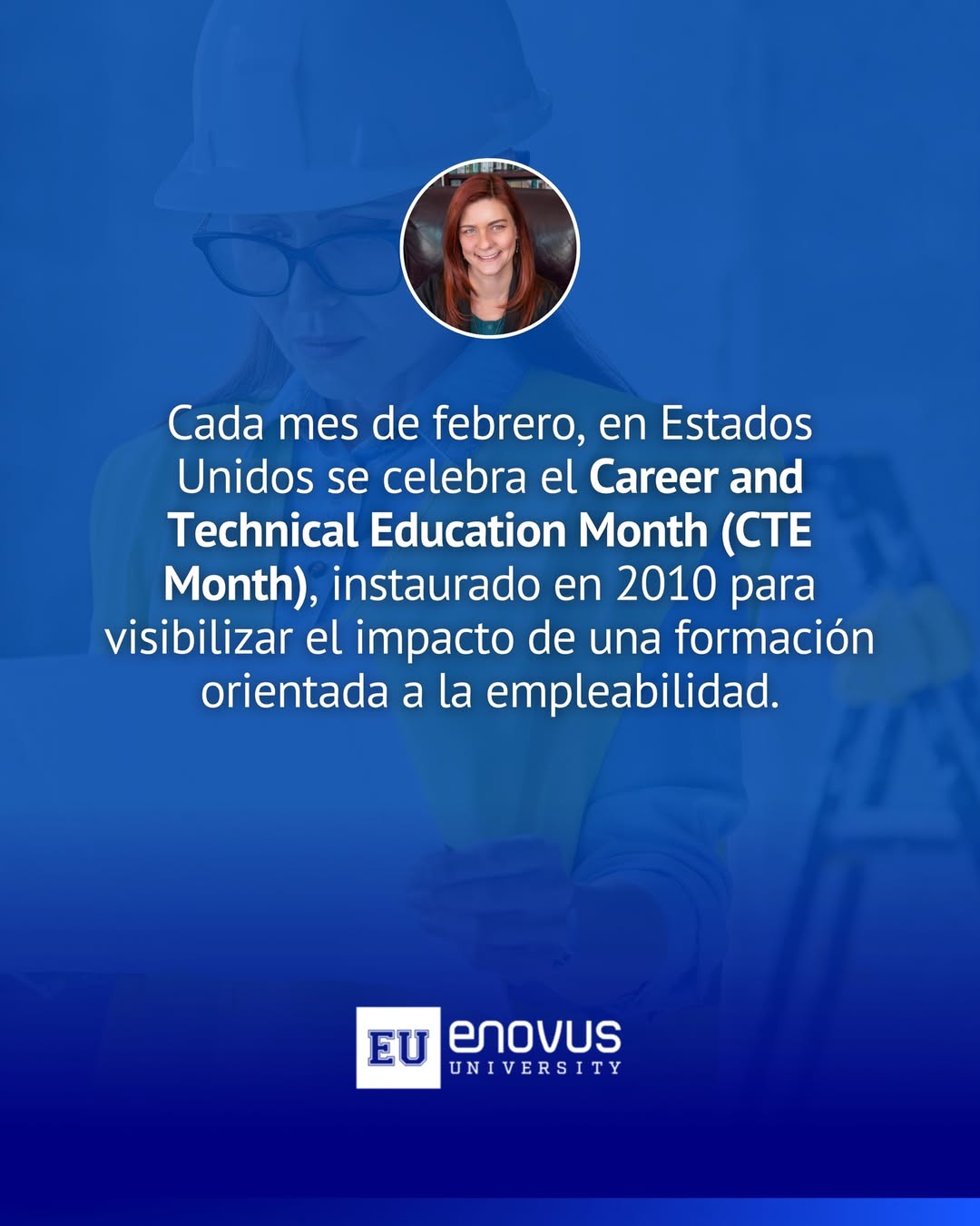 Career and Technical Education Month - Febrero en Estados Unidos celebra la formación orientada a la empleabilidad