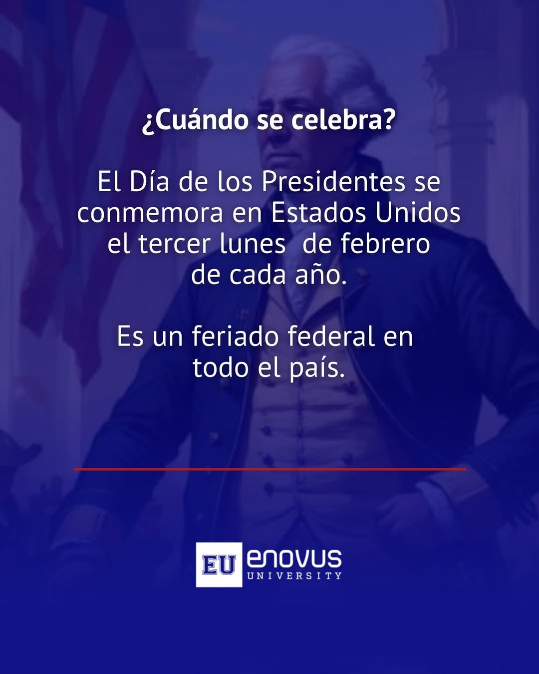 President's Day - Cuándo se celebra este feriado en Estados Unidos